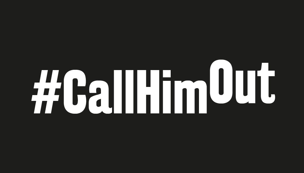 #CallHimOut