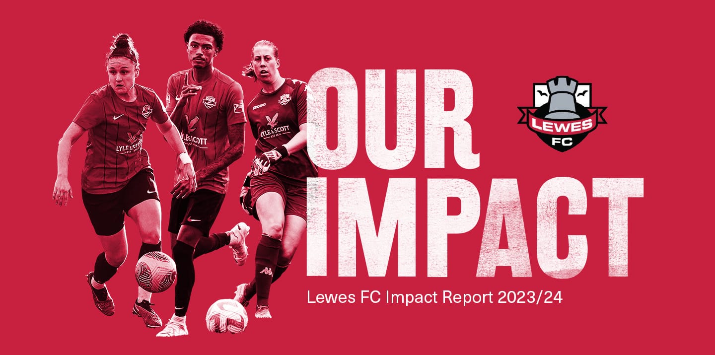 Lewes FC Impact Report 2023/24